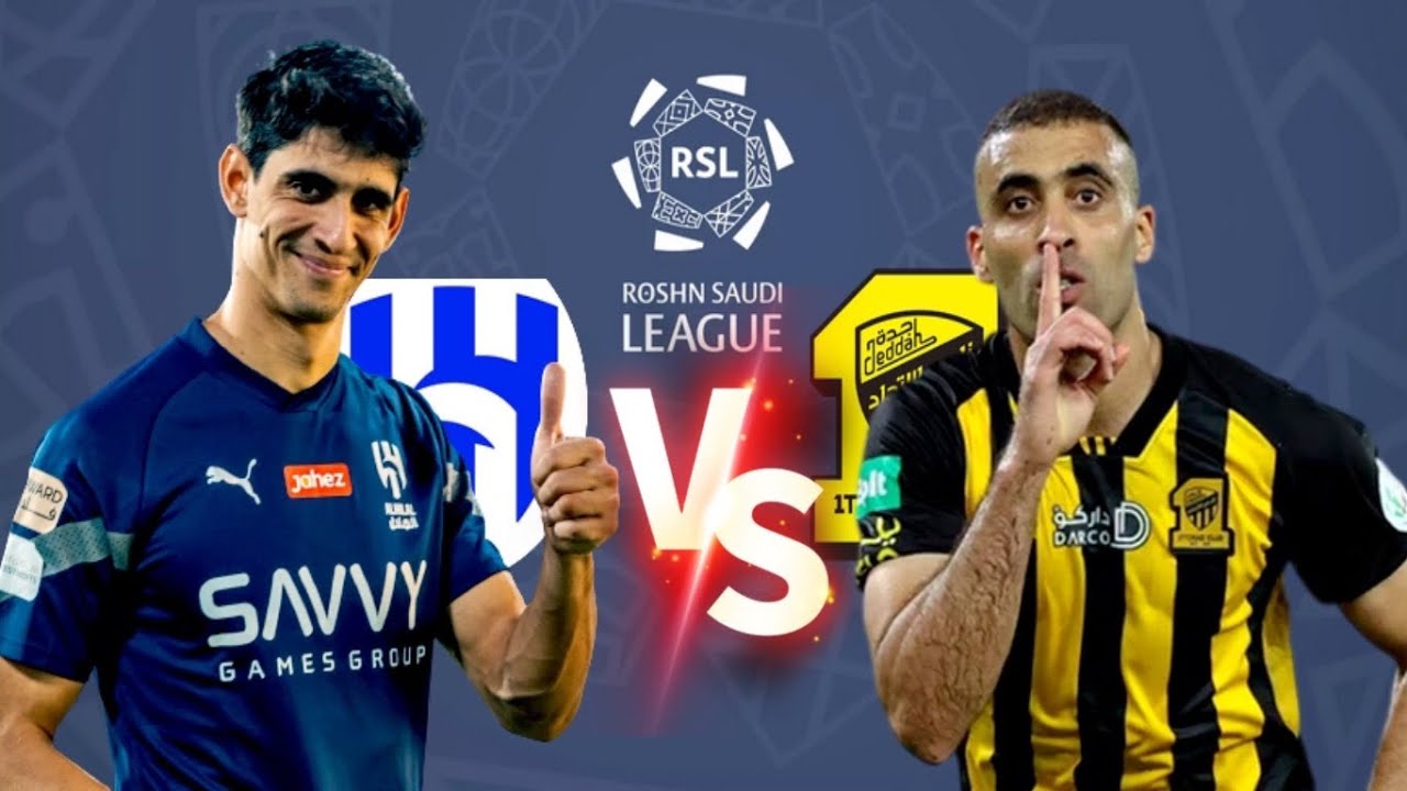 Saudi Arabia’s “El Clasico”: Al Hilal and Al Ittihad Face Off in AFC Champions League 2024